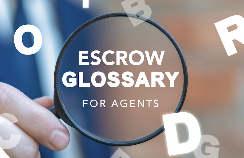 escrow terms for real estate agents